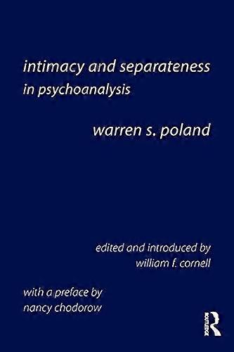 Intimacy and Separateness inPsychoanalysis