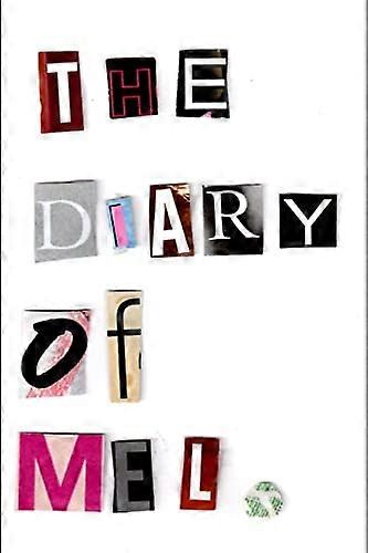 The Diary of Mel