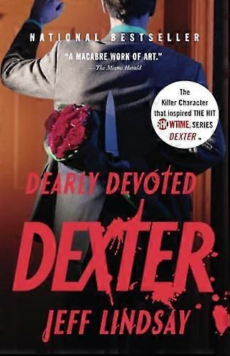 Dexter chèrement dévoué