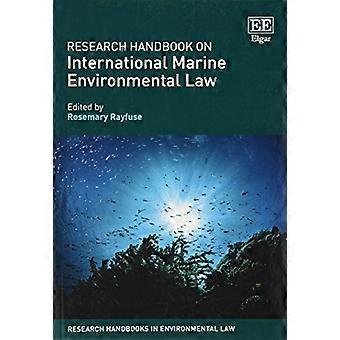 Manuale di ricerca sul diritto internazionale dell'ambiente marino (manuali di ricerca in diritto ambientale serie)