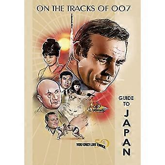 You Only Live Twice 50th  - Anniversary Guide to Japan