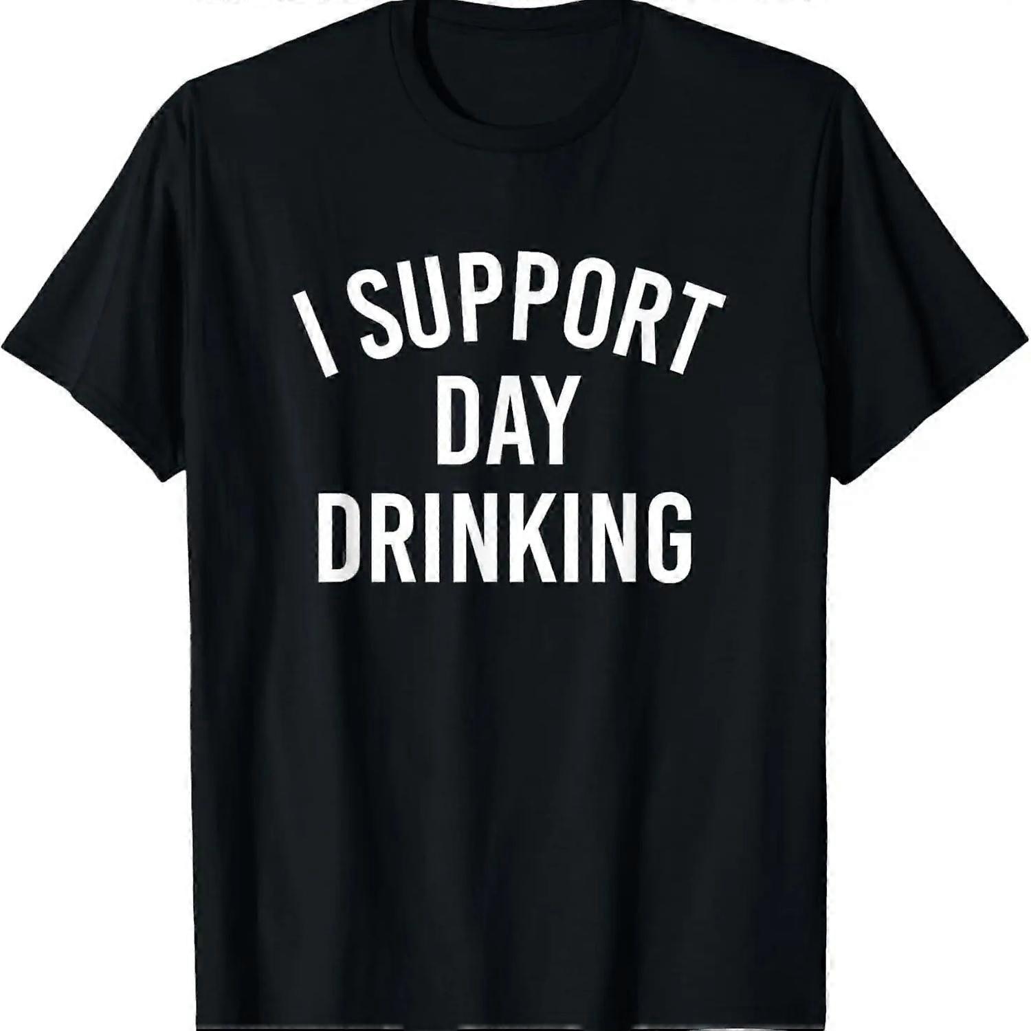 I Support Day Drinking T-Shirt