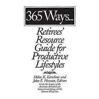 365 Ways.retirees' Resource Guide For Productive Lifestyles - John Hansan - Hardcover - en Book