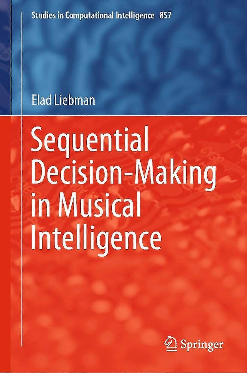 Sequential decision-making in musical intelligence