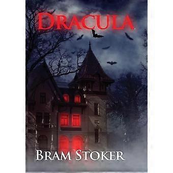 Dracula the gothic horror vampire fantasy novel by bram stoker with count dracula unabridged 1897 version