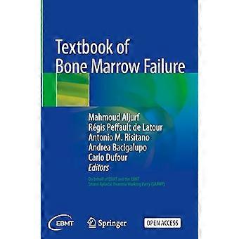 Textbook of Bone Marrow Failure