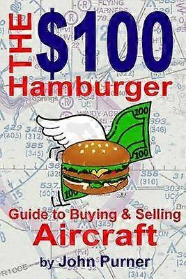 De 100 hamburgere Guide til køb og salg af fly