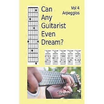 Can Any Guitarist Even Dream V4 Arpeggios