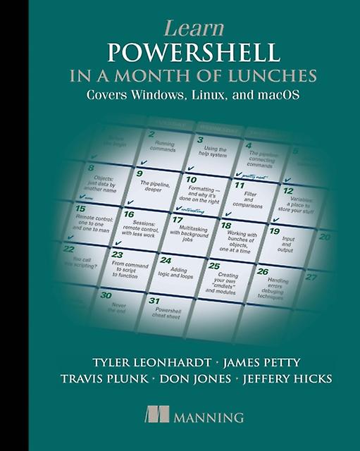 Lernen Sie Powershell in A Month Of Lunches Cover für Windows, Linux und Macos von Jeffery Hicks Taschenbuch