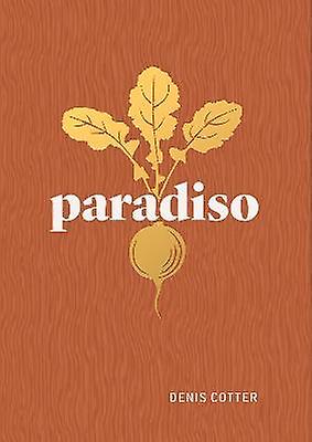 Paradiso by Denis Cotter Paperback Book