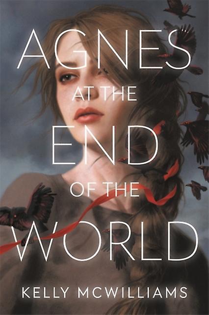Agnes At The End Of The World by Kelly McWilliams Hardback Book