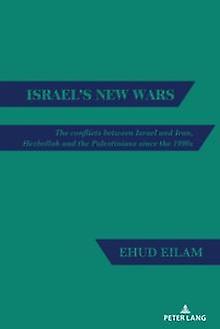 Israels New Wars by Ehud Eilam Paperback Book