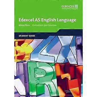 Edexcel As English Language Student Book - Alison Ross