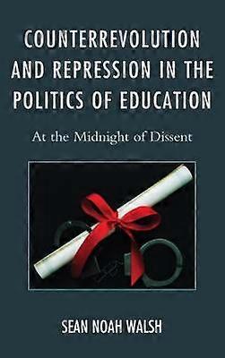 Contre-révolution et répression dans la politique de l’éducation