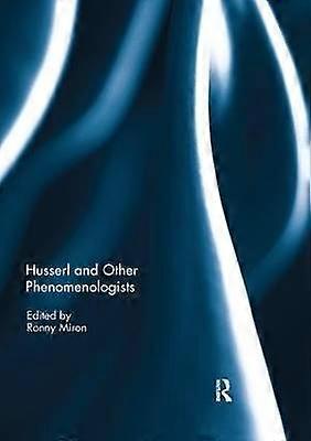 Husserl and Other Phenomenologists