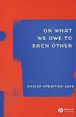 Om vad vi är skyldiga varandra