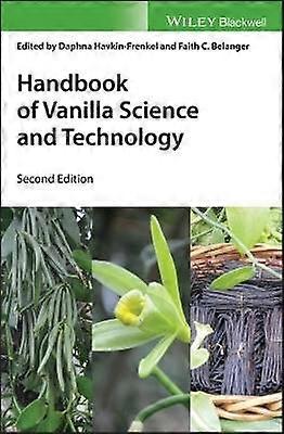 Handbook of Vanilla Science and Technology