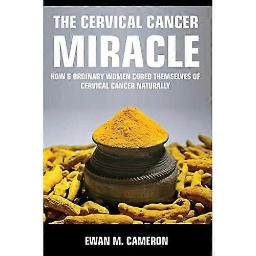 Het wonder van baarmoederhalskanker