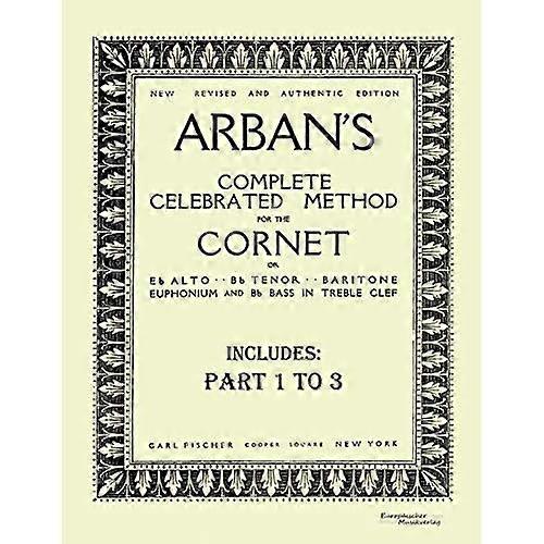 Arban´s complete celebrated  - method for the cornet:  - Part 1  -  3