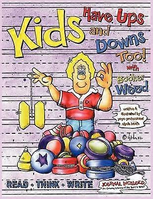 Kids Have Ups and Downs Too!