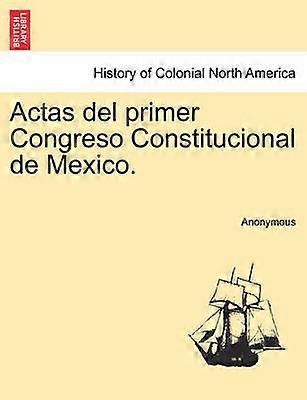Actas del primer Congreso Constitucional de Mexico
