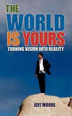 The World Is Yours