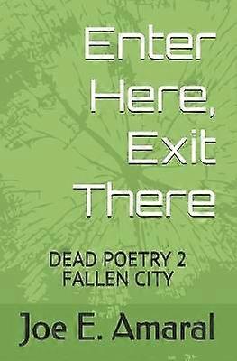 Enter Here Exit There