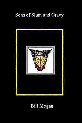 Sons of Slum and Gravy