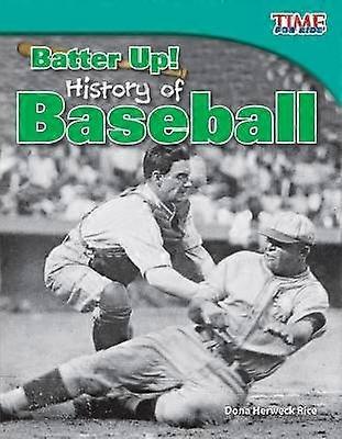 Bate! Istoria baseball-ului