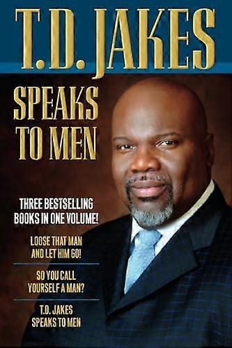T.D. Jakes Speaks to Men