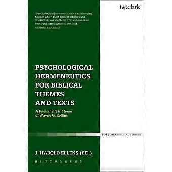 Psychological Hermeneutics For Biblical Themes And Text A Festschrift In Honor O - Bloomsbury Publishing PLC - Paperback - en Book