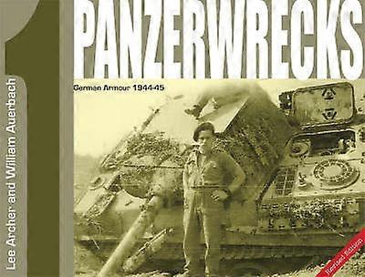 Panzerwrecks 1  German Armour 1944  45 Revised Edition