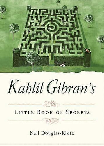 Kahlil Gibrans Little Book Of Secrets by Kahlil Gibran Paperback