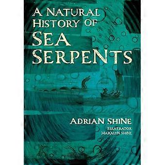 A Natural History of Sea Serpents