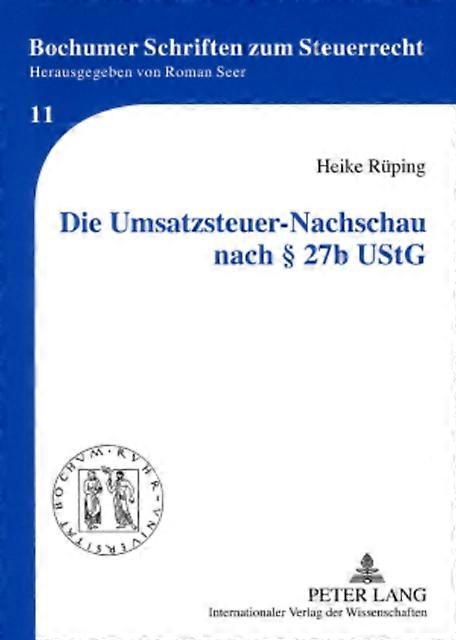 Die Umsatzsteuernachschau Nach  27b Ustg by Heike Ruping Paperback
