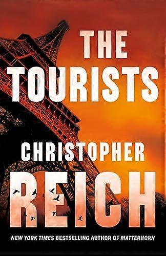 The Tourists by Christopher Reich Hardback Book