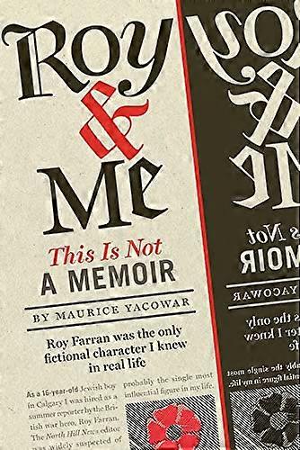 Roy & Me: A Memoir and Then Some