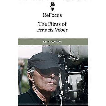 Refocus: Filmy Francisa Vebera (ReFocus: The International Directors Series)