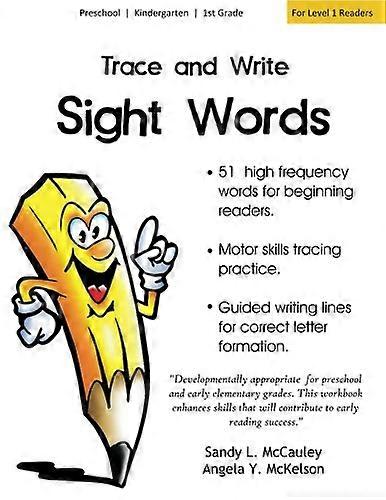 Trace and Write Sight Words: 51 High-Frequency Words for Beginning Readers