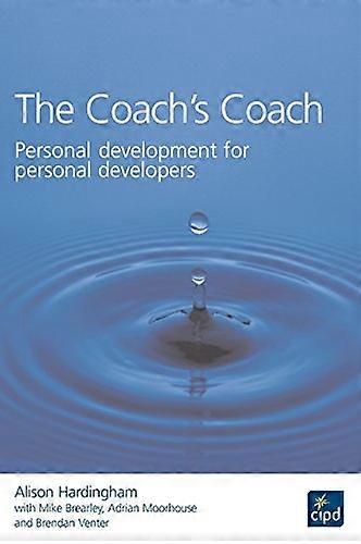The Coach's Coach: Personal Development for Personal Developers