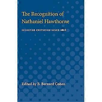 Die Würdigung Nathaniel Hawthornes: Ausgewählte Kritiken seit 1828