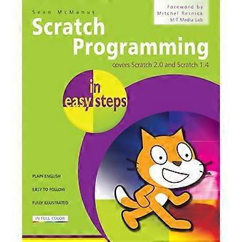 Scratch Programming In Easy Steps Covers Versions 1.4 And 2.0 - Sean McManus - Paperback - en Book