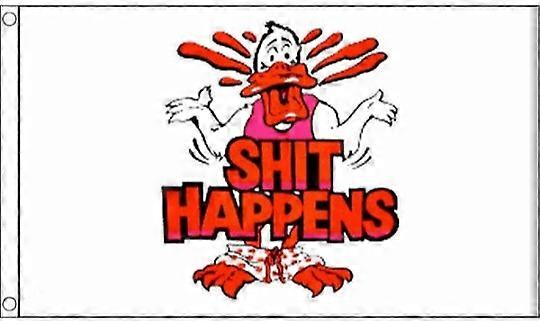 S**t Happens Flag CYQ-448