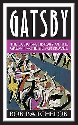 Gatsby by Bob Batchelor Paperback Book