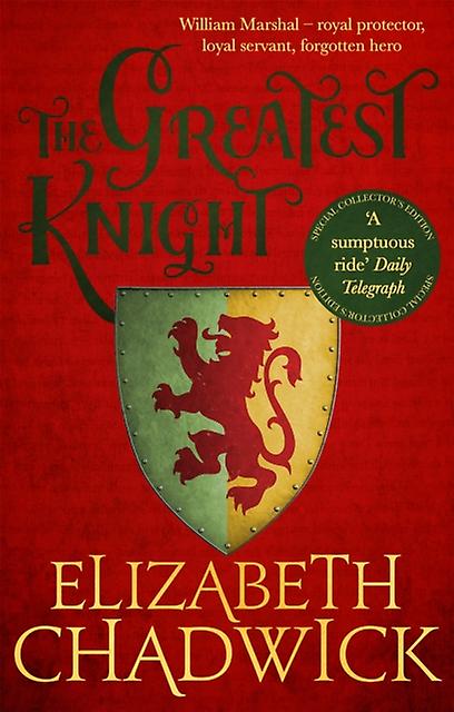 Greatest Knight - Elizabeth Chadwick