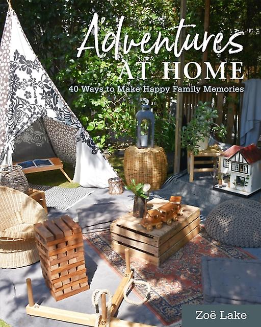 Adventures At Home by Zoe Lake Paperback Book