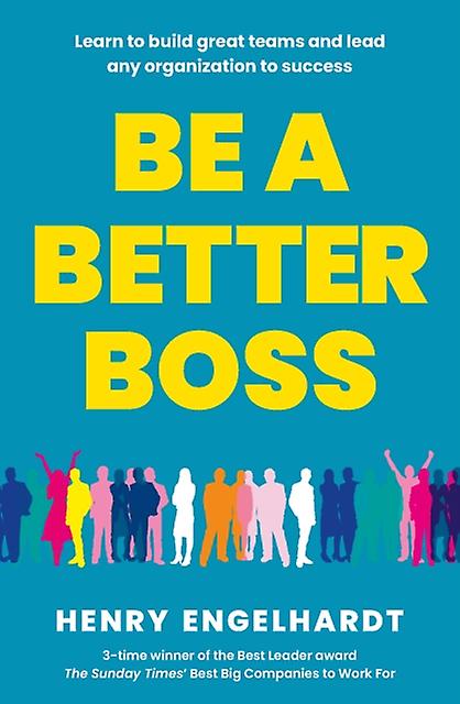 Be A Better Boss by Henry Engelhardt Paperback Book
