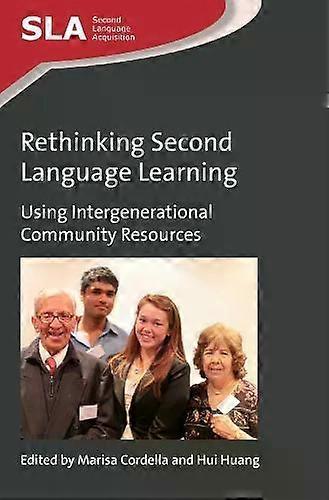 Rethinking Second Language Learning Using Intergenerational Community Resources - Channel View Publications - Paperback - English Book