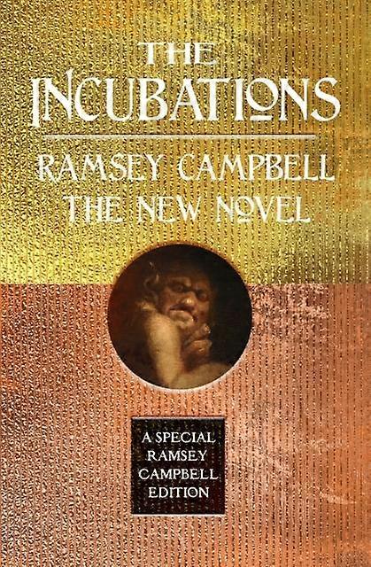 Incubations - Ramsey Campbell
