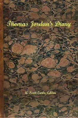 Thomas Jordan's Diary - Scott Earle